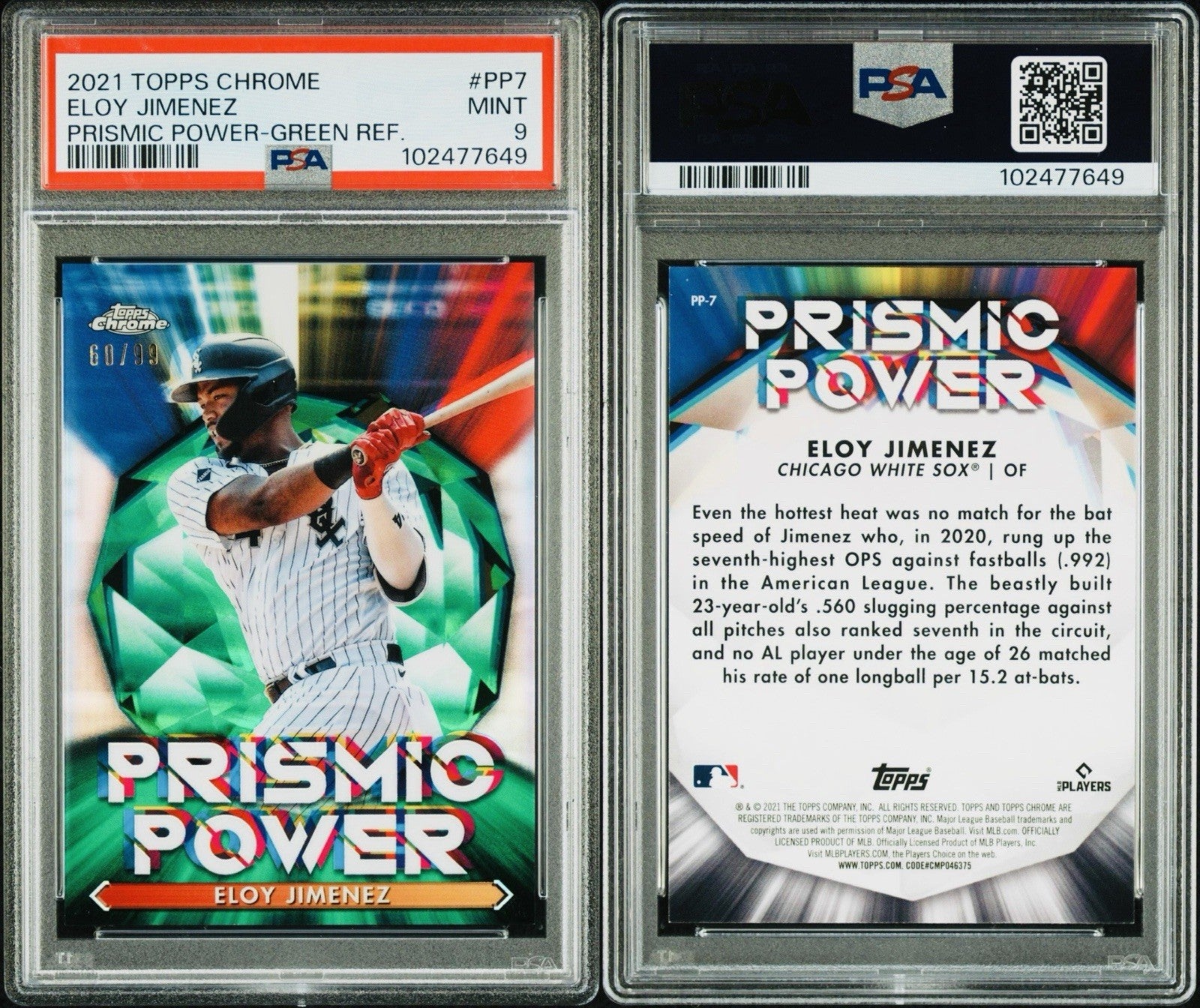 2021 TOPPS CHROME ELOY JIMENEZ #PP7 PRISMIC POWER GREEN REFRACTOR /99 PSA 9